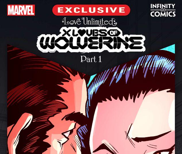 Love Unlimited: X-Loves of Wolverine Infinity Cómic # 19